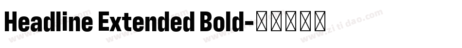 Headline Extended Bold字体转换